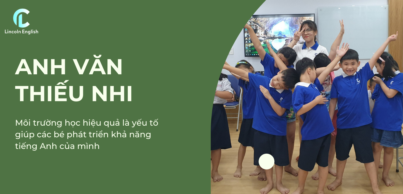 KHOÁ HỌC ANH VĂN THIẾU NHI